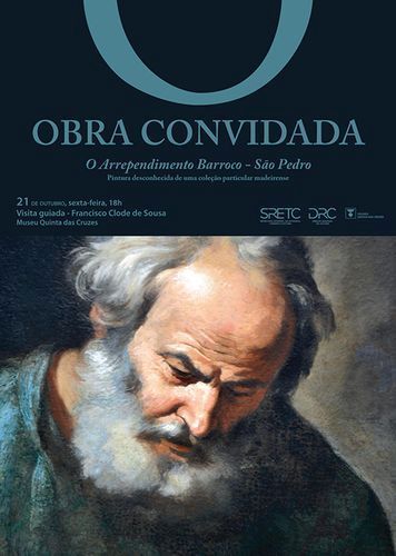Obra Convidada: Arrependimento Barroco - São Pedro, pintura desconhecida de uma coleção particular madeirense
